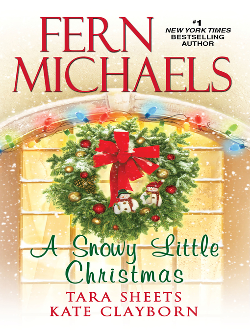 Title details for A Snowy Little Christmas by Fern Michaels - Available